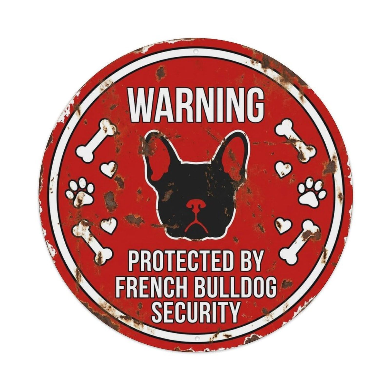 French Bulldog Security Warning Rust Red Metal Tin Sign