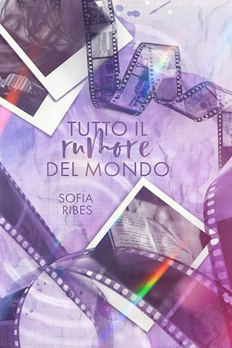 Tutto il rumore del mondo