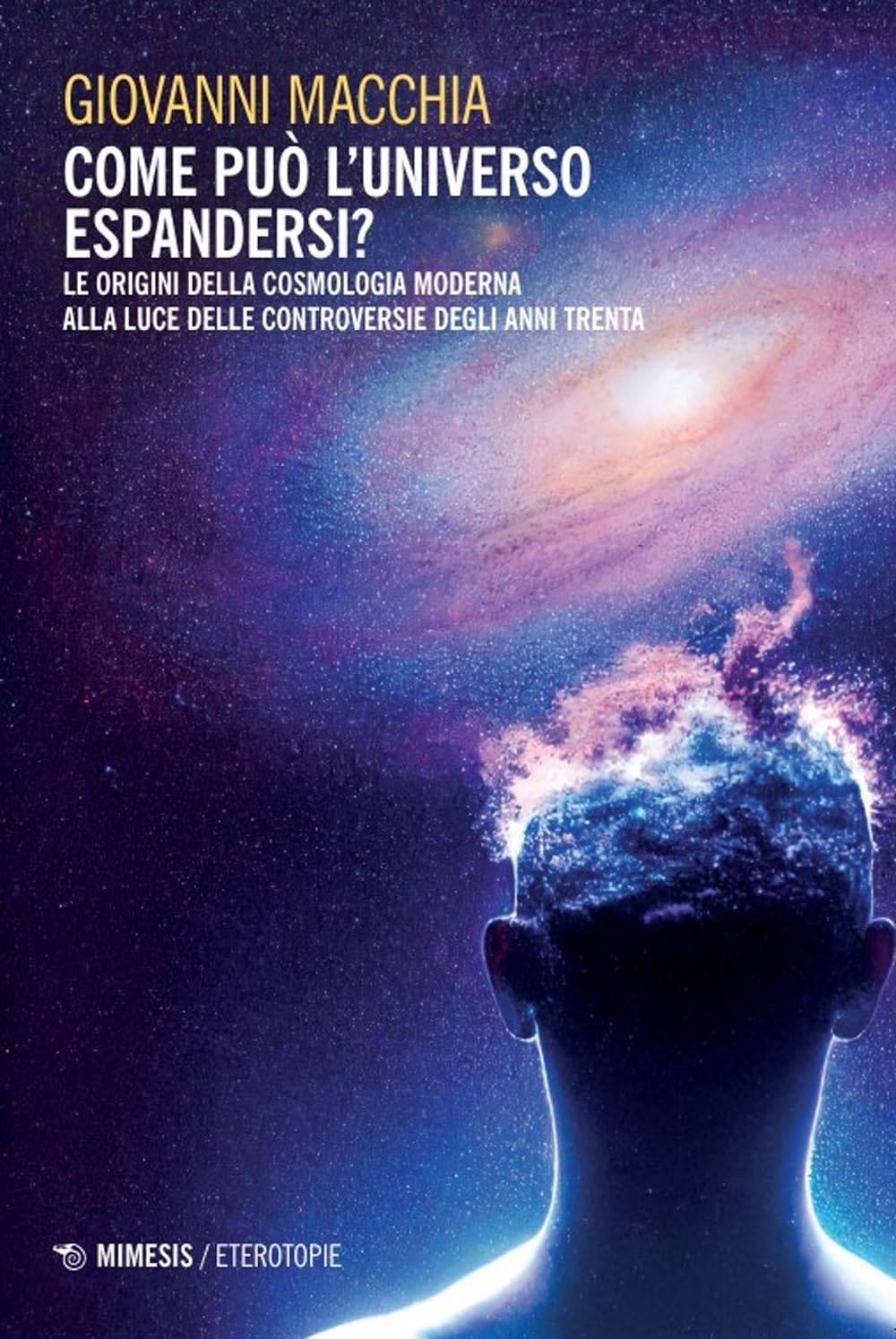 Come Può L'universo Espandersi? Le Origini Della Cosmologia Moderna Alla Luce Delle Controversie Degli Anni Trenta - 4