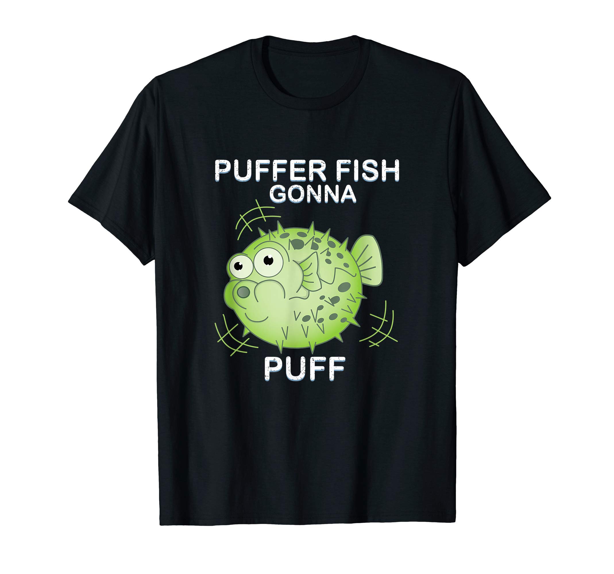 Best Oceanography blowfish TeePuffer Fish Gonna Puff - Funny balloonfish T-Shirt Gift