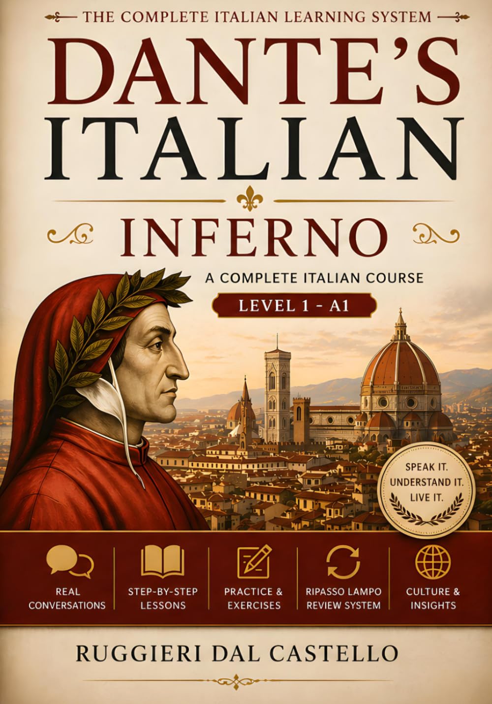 DANTE'S ITALIAN: INFERNO: A Complete Italian Course - Level 1 (A1) Textbook (DANTE'S ITALIAN COURSE - INFERNO - Level 1 of 7)