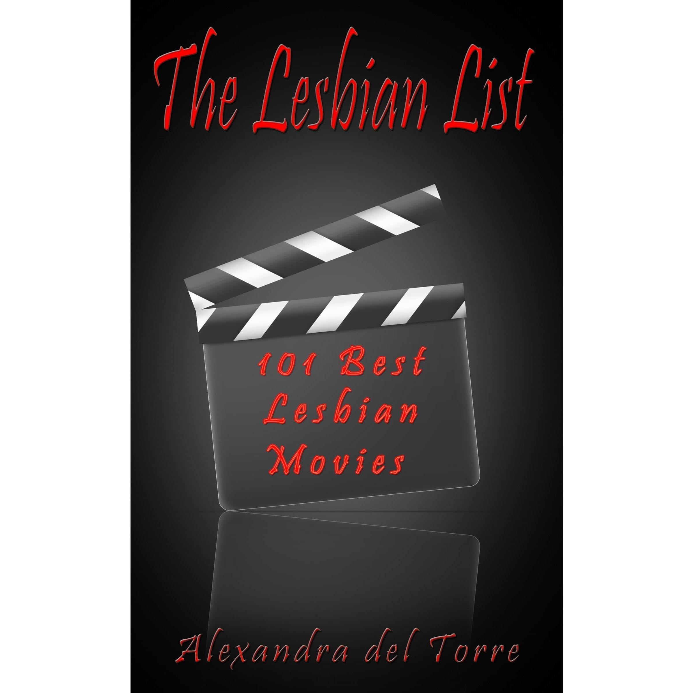 The Lesbian List: 101 Best Lesbian Movies