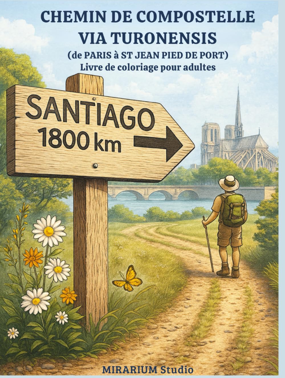 CHEMIN DE COMPOSTELLE - VIA TURONENSIS: Un livre de coloriage pour adultes dédié au Chemin de Compostelle, de Paris à Saint-Jean-Pied-de-Port en 50 illustrations originales.