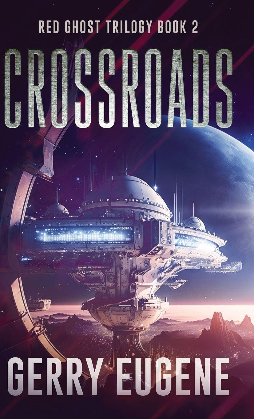 Crossroads: 2 (Red Ghost Trilogy)
