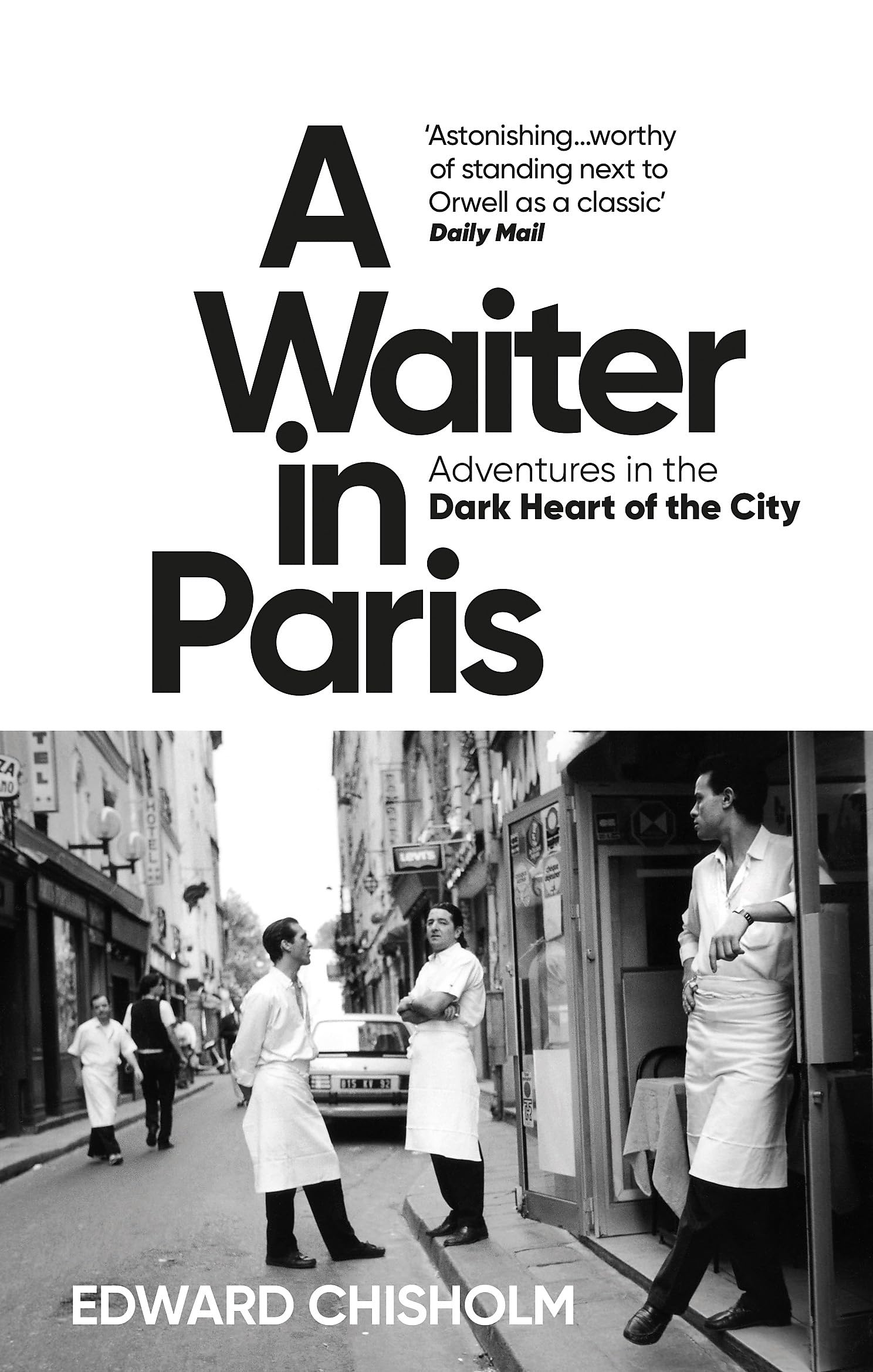 Waiter in Paris, Edward Chisholm, New, Paperback