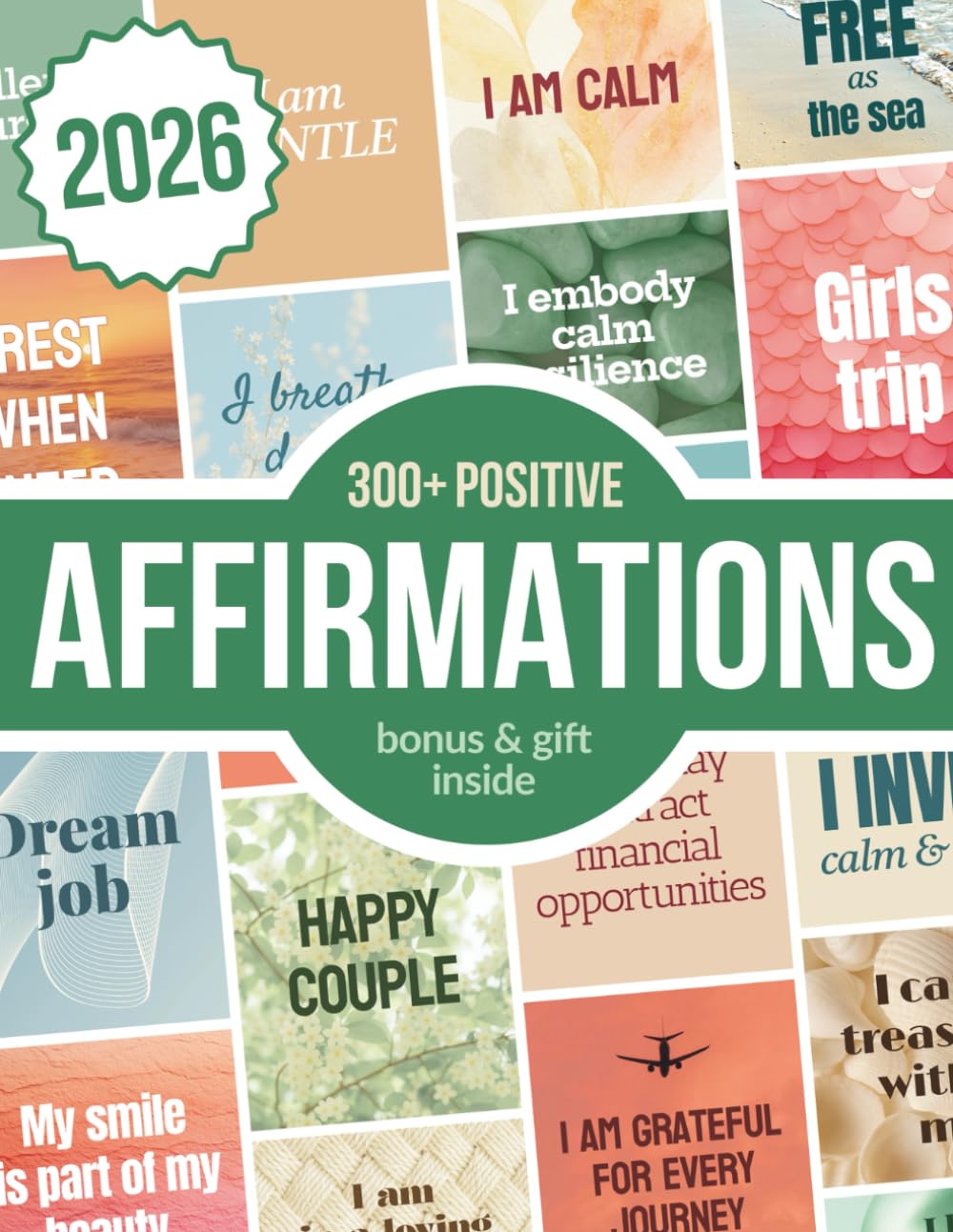 Positive Affirmations: 300+ Inspirational Clip Art Images for Women, Vision Board Supplies, Self-Care Gifts, and Manifestation Tools (The Magical Power of Visualization)