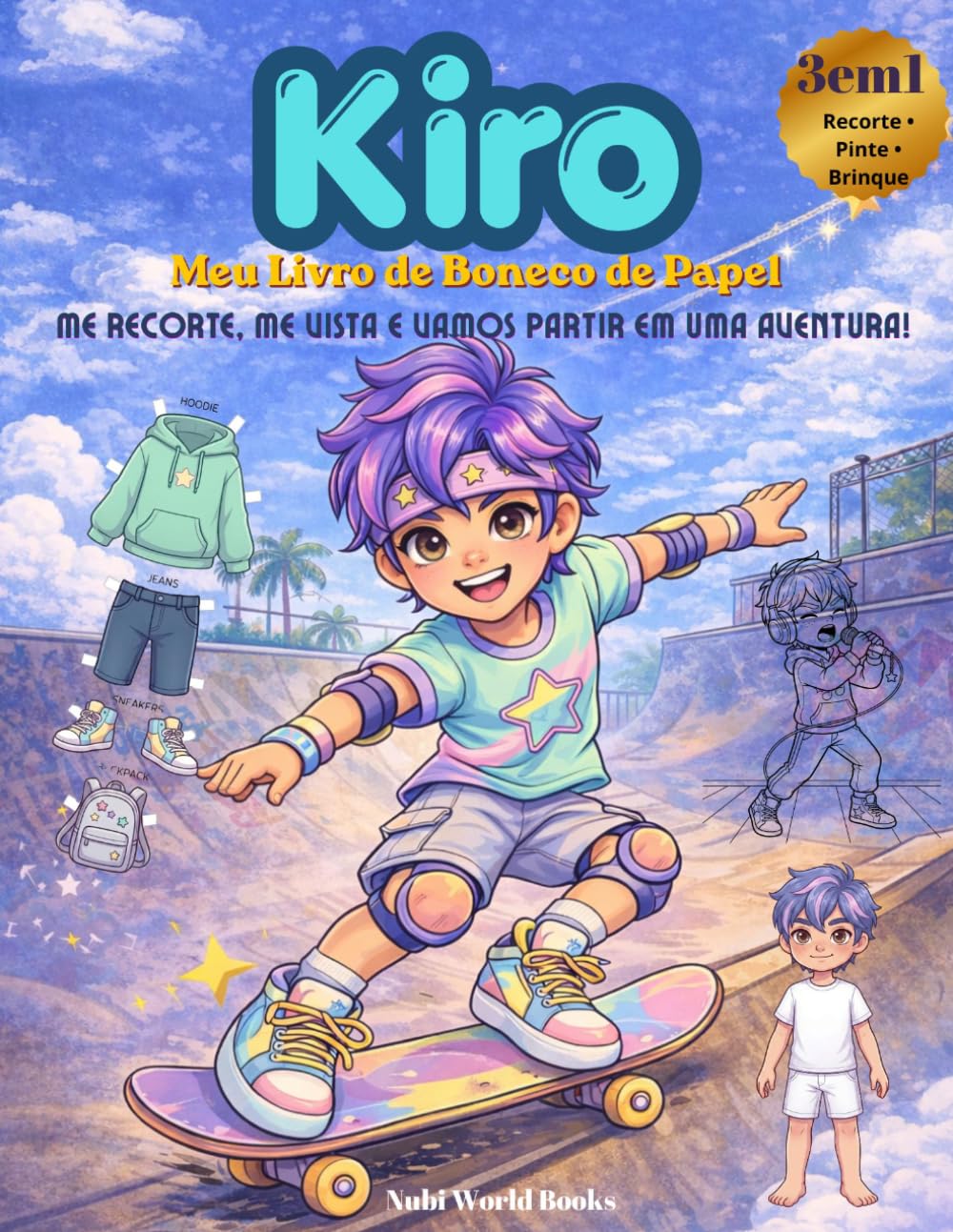 Kiro — Meu Livro de Boneco de Papel: Me Recorte, Me Vista e Vamos Partir em uma Aventura! (Nubi & Kiro World)