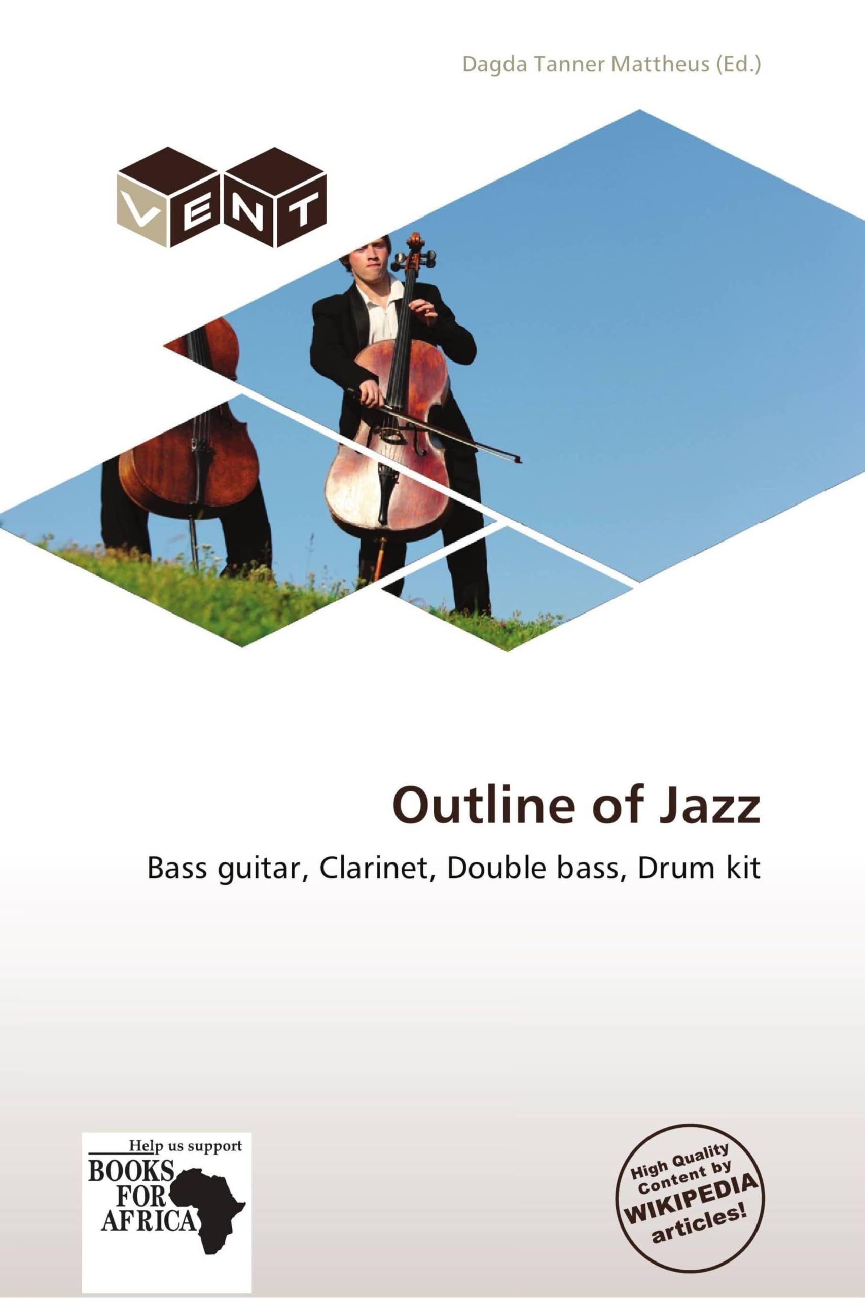 Outline of Jazz: Bass guitar, Clarinet, Double bass, Drum kit