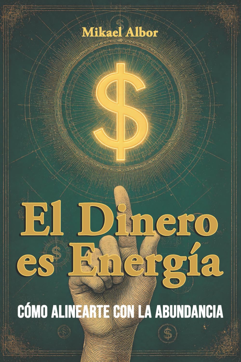 El dinero es energía: Cómo alinearte con la abundancia