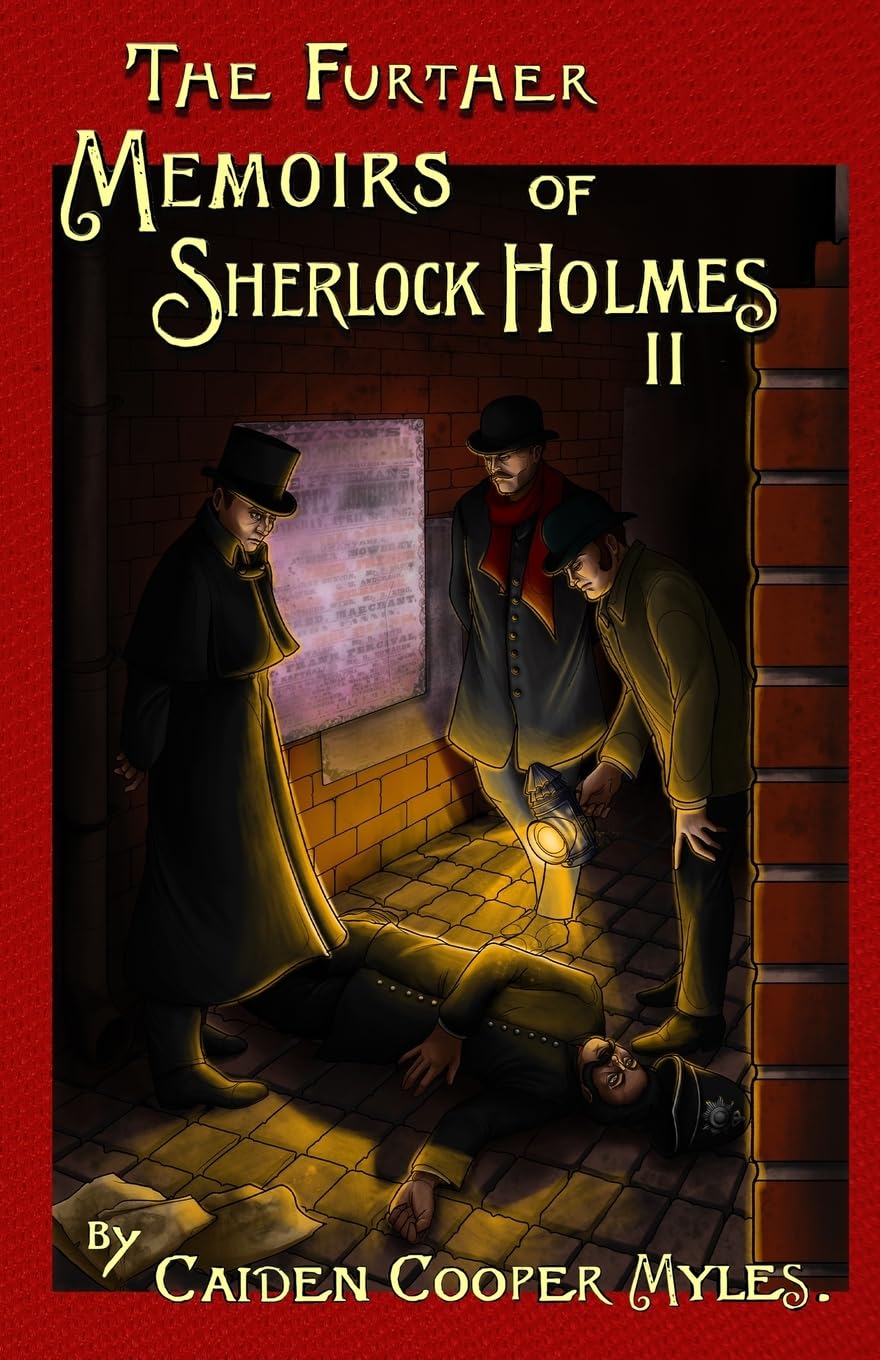 The Further Memoirs of Sherlock Holmes - II: 2