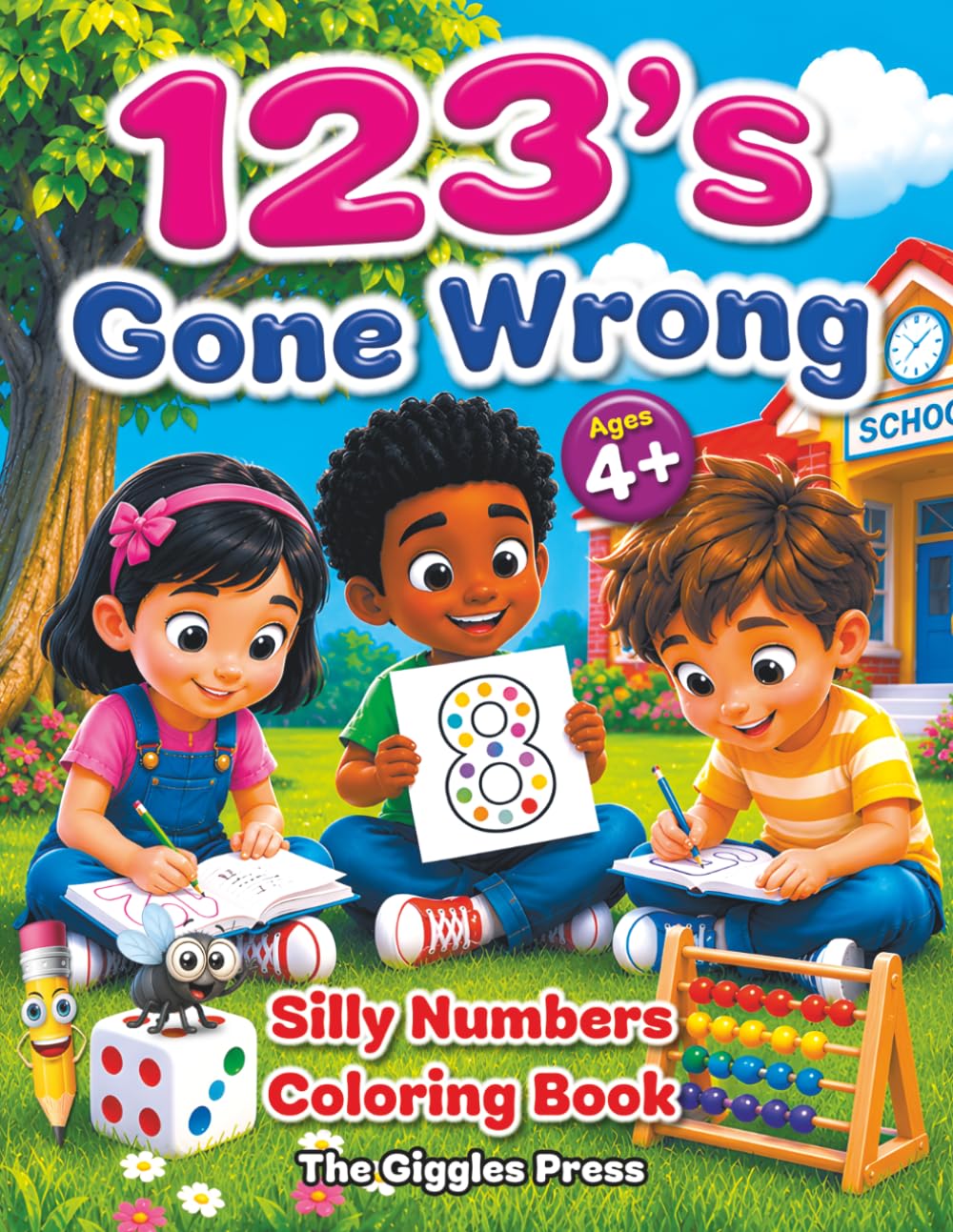 123's Gone Wrong: Silly Numbers Coloring Book