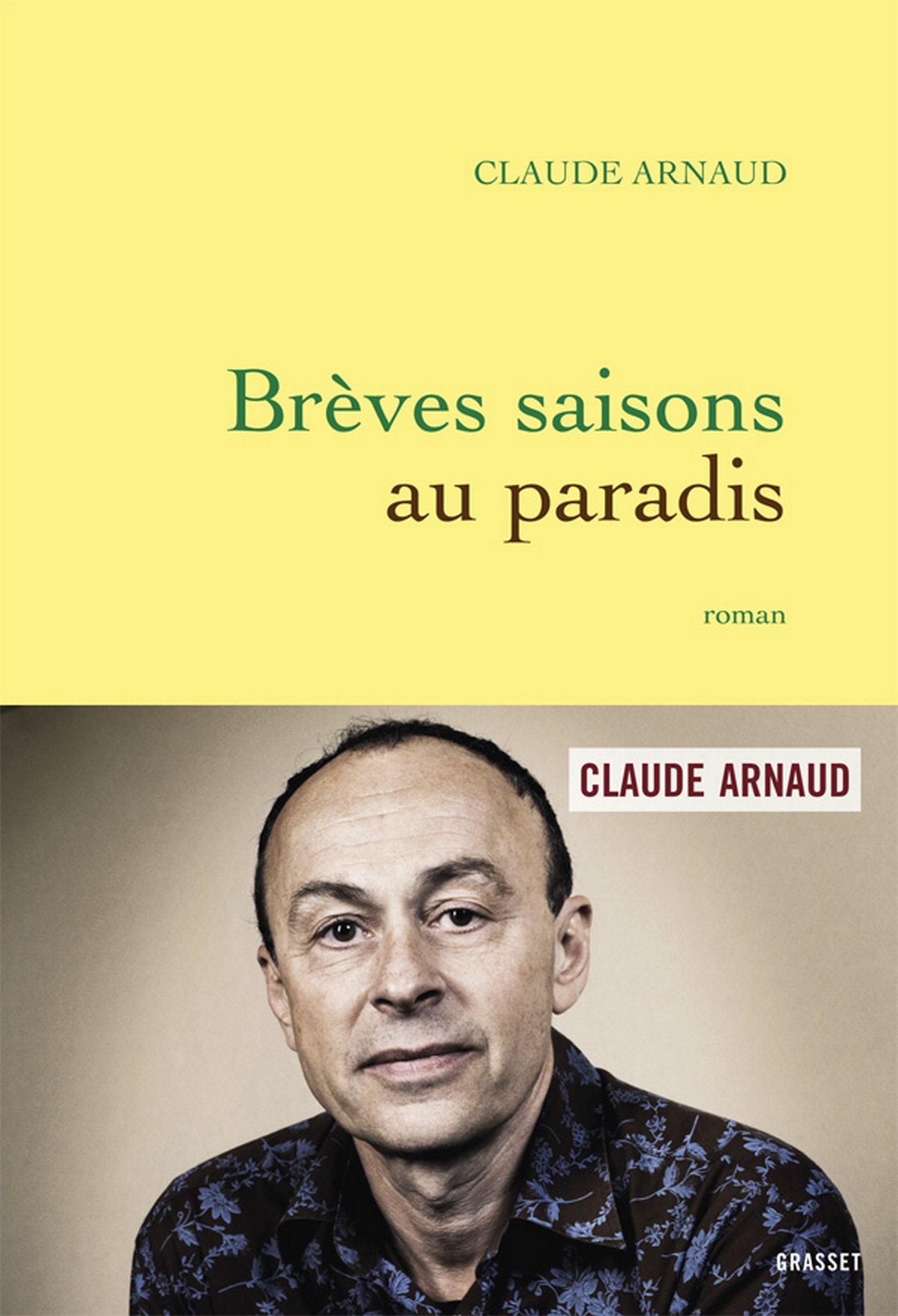 Brèves saisons au paradis: roman (Littérature Française) (French Edition)