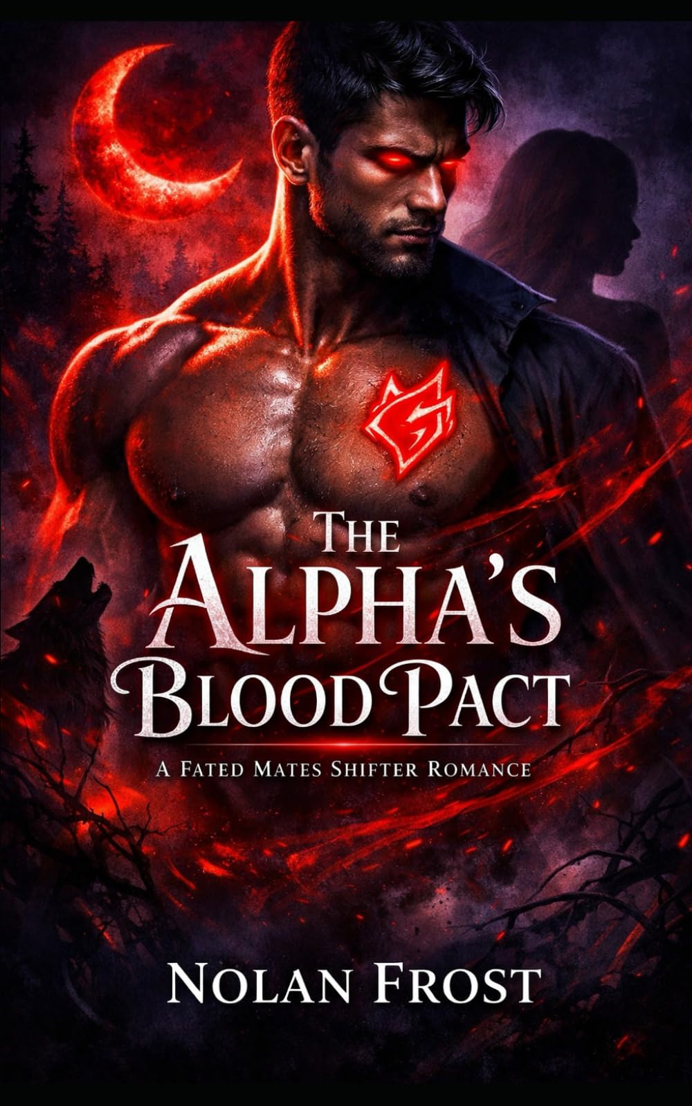 The Alpha’s Blood Pact: A Fated Mates Shifter Romance (The Fated Chronicles)