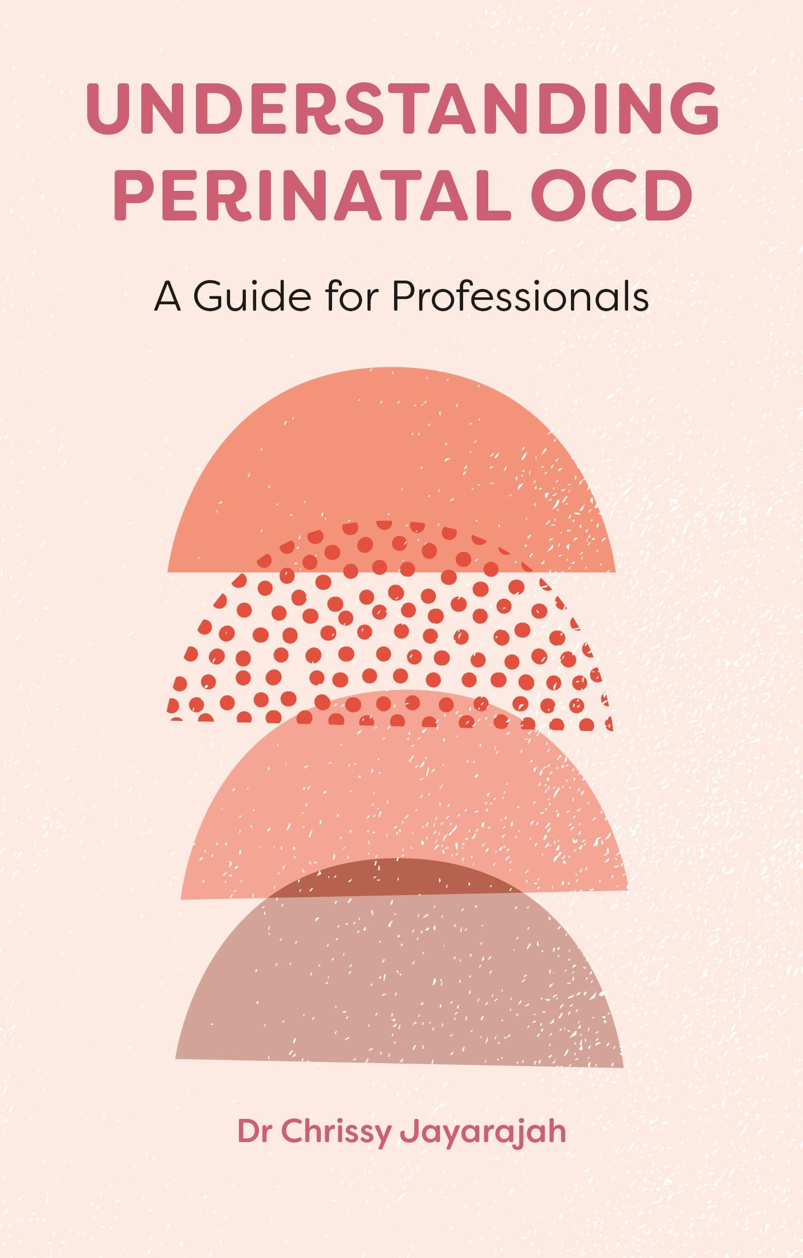 Understanding Perinatal OCD: A Guide for Professionals