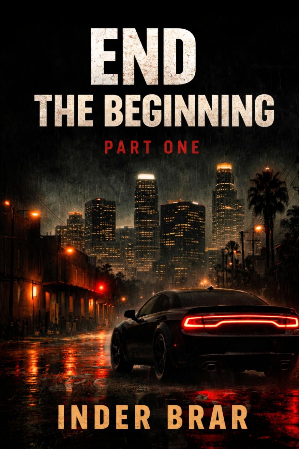 END- THE BEGINNING: PART 1