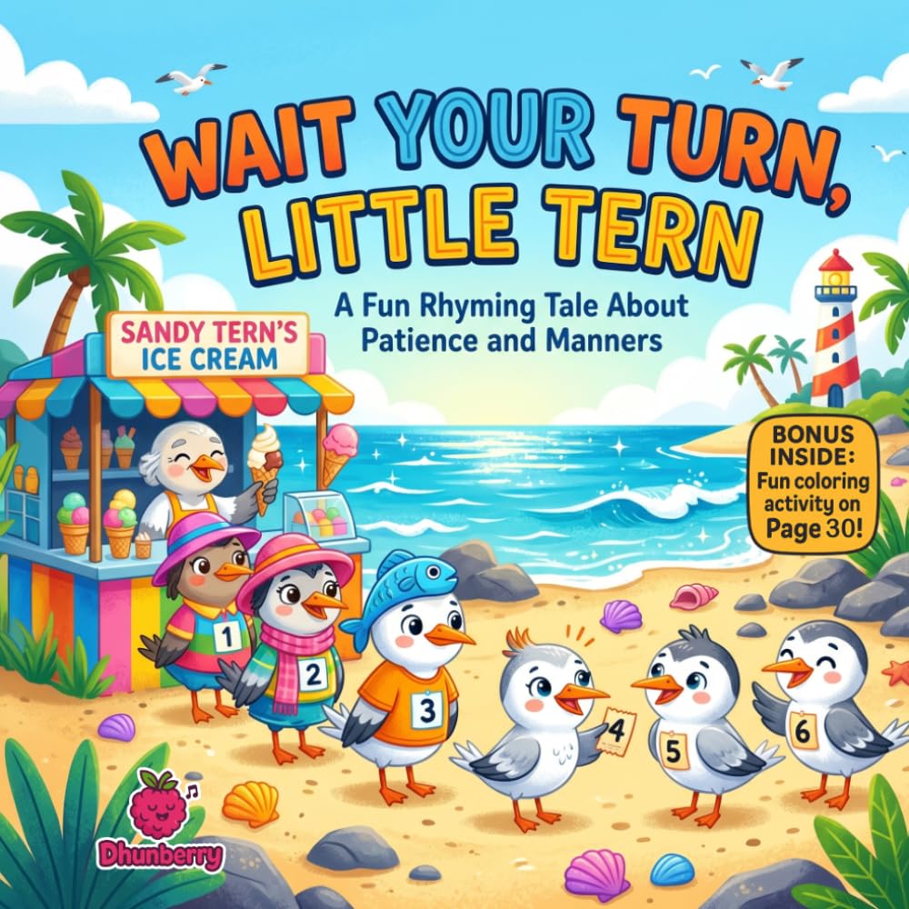 Wait Your Turn, Little Tern: A Funny Rhyming Story About Patience, Manners, and Taking Turns