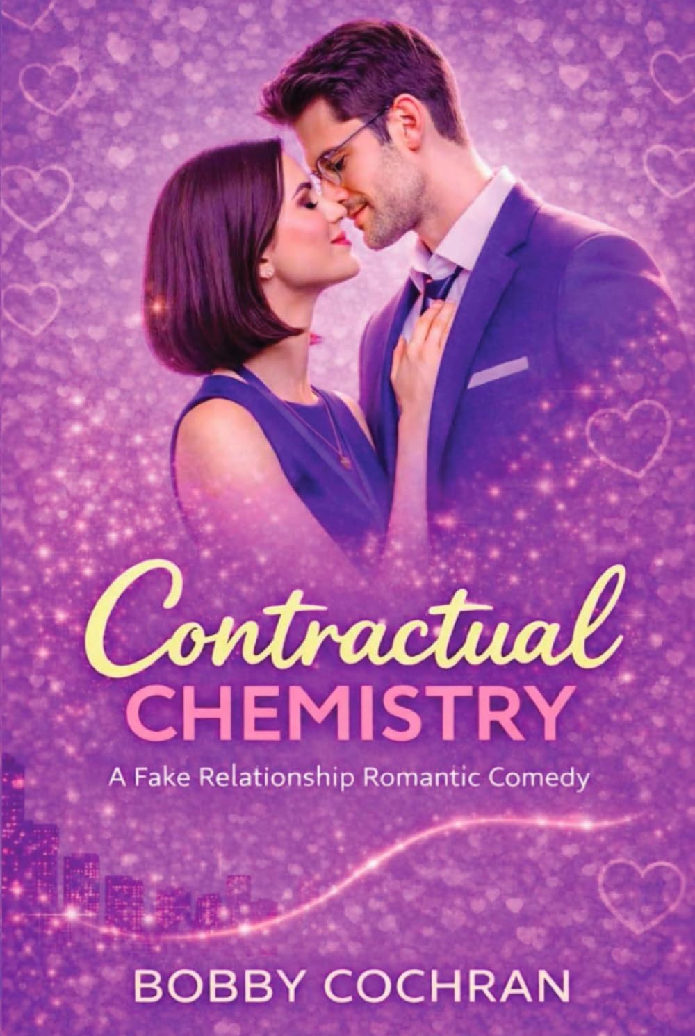 Contractual Chemistry: A Fake Relationship Romantic Comedy