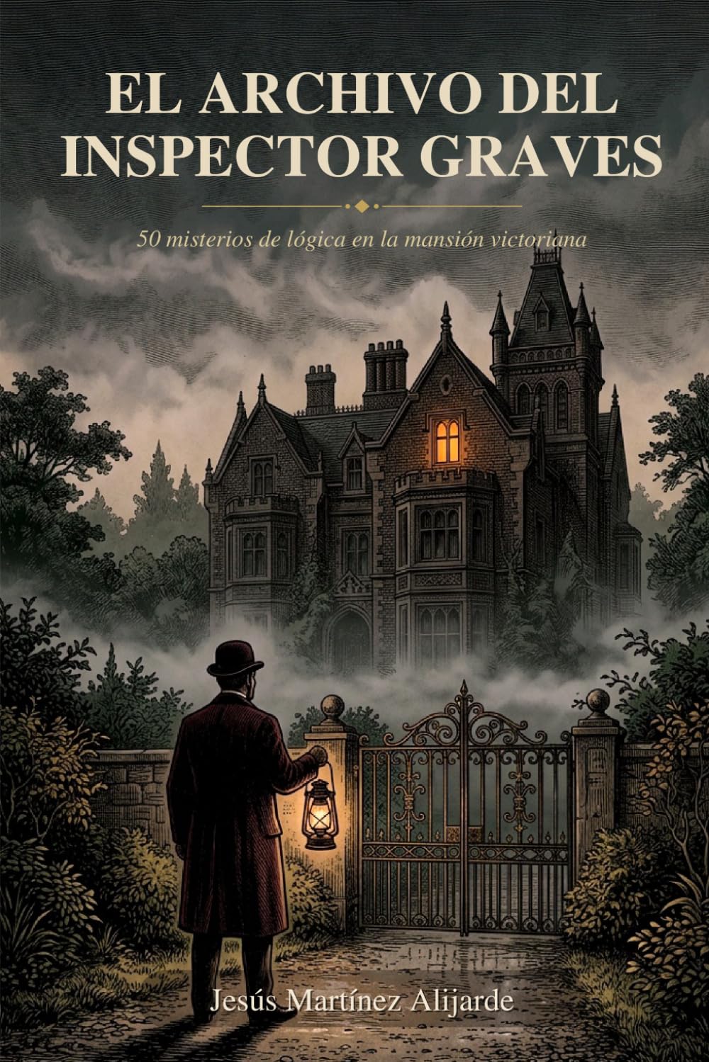 El Archivo del Inspector Graves: 50 misterios de lógica en la mansión victoriana