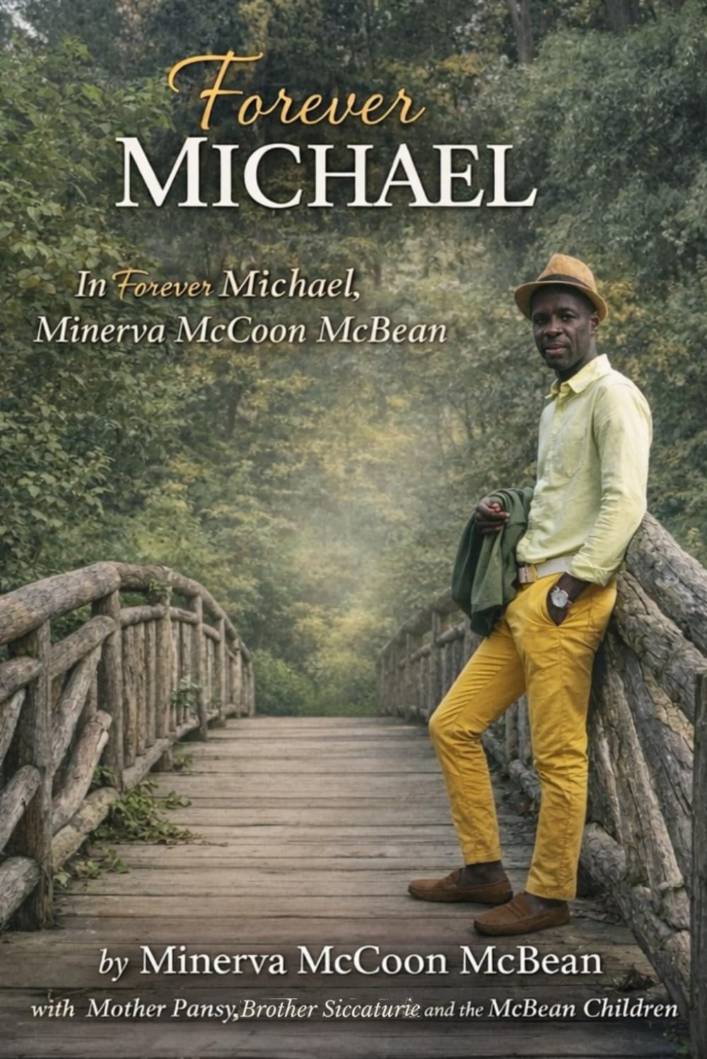 Forever Michael: A Memoir of Love, Faith, and Destiny