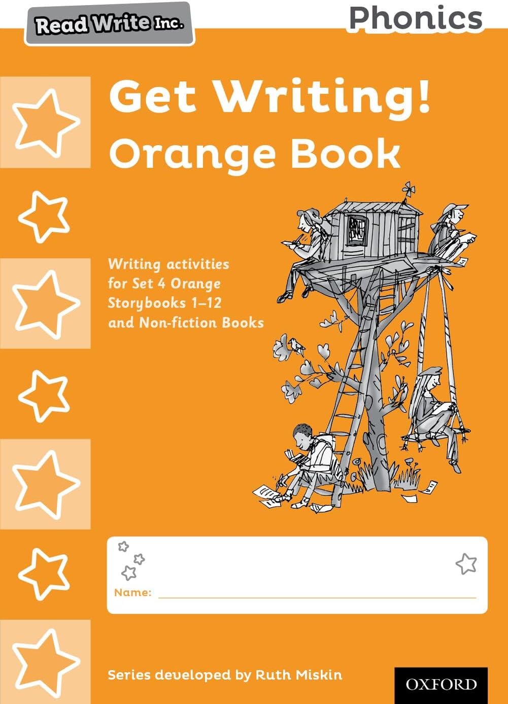 OXFORD UNIVERSITY PRESS Read Write Inc. Phonics: Get Writing! Orange Book