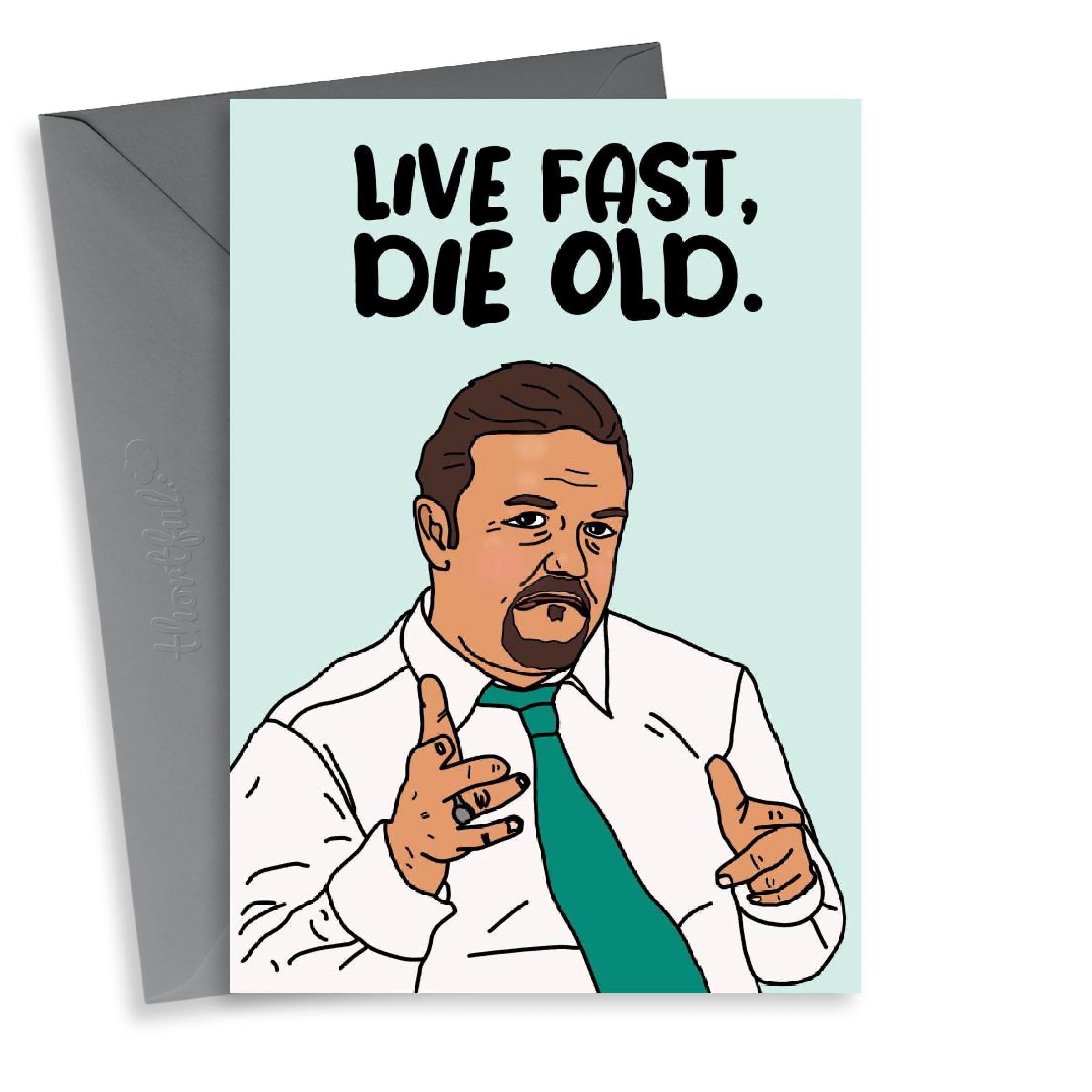 The Office David Brent, Ricky Gervais, Live Fast Die Old Card