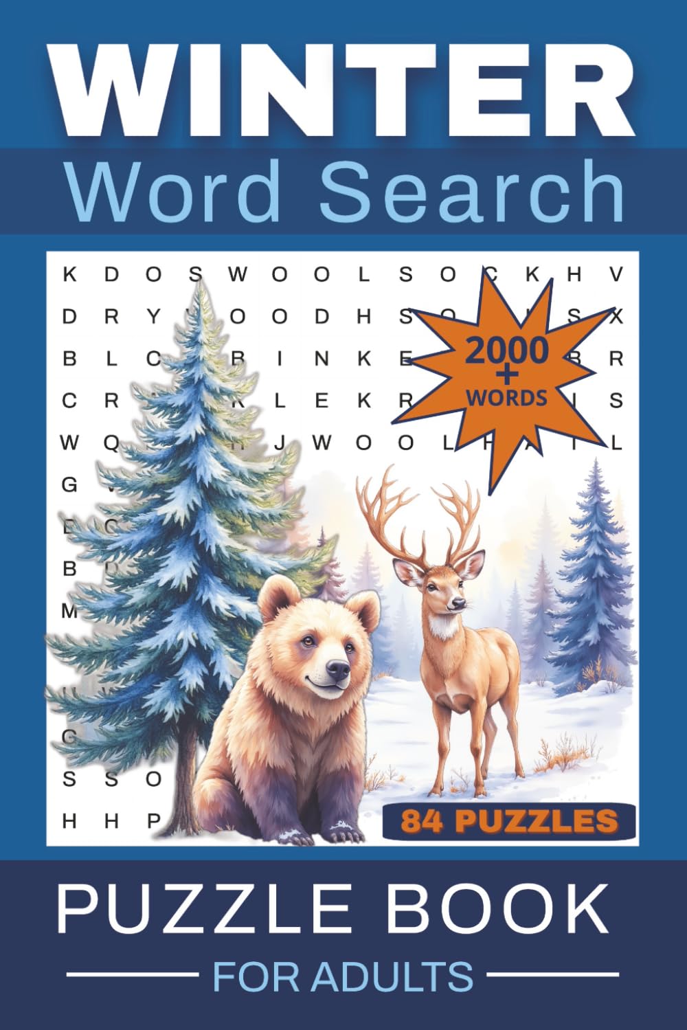 Winter Word Search Puzzle Book for Adults: 84 Cozy Puzzles with Over 2,000 Winter-Themed Words for Relaxation
