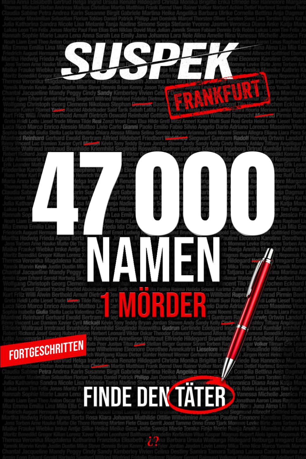 SUSPEK Frankfurt – Wer ist der Mörder?: Mitmach-Krimi für Erwachsene, Murder Mystery Puzzle | 47.000 Verdächtige, 17 Hinweise, 1 Täter | Akte #05