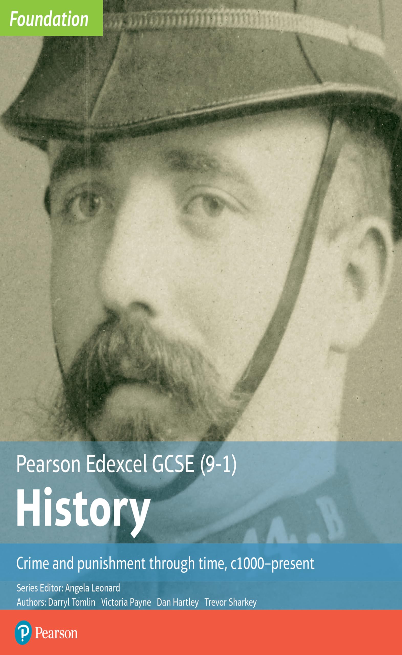 Edexcel GCSE (9-1) History Foundation Crime and punishment through time, c1000–present Student Book (Edexcel GCSE (9-1) Foundation History)