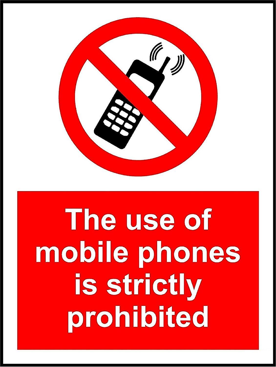 The use of mobile phones is strictly prohibited sign - 1.2mm Rigid plastic 400mm x 300mm
