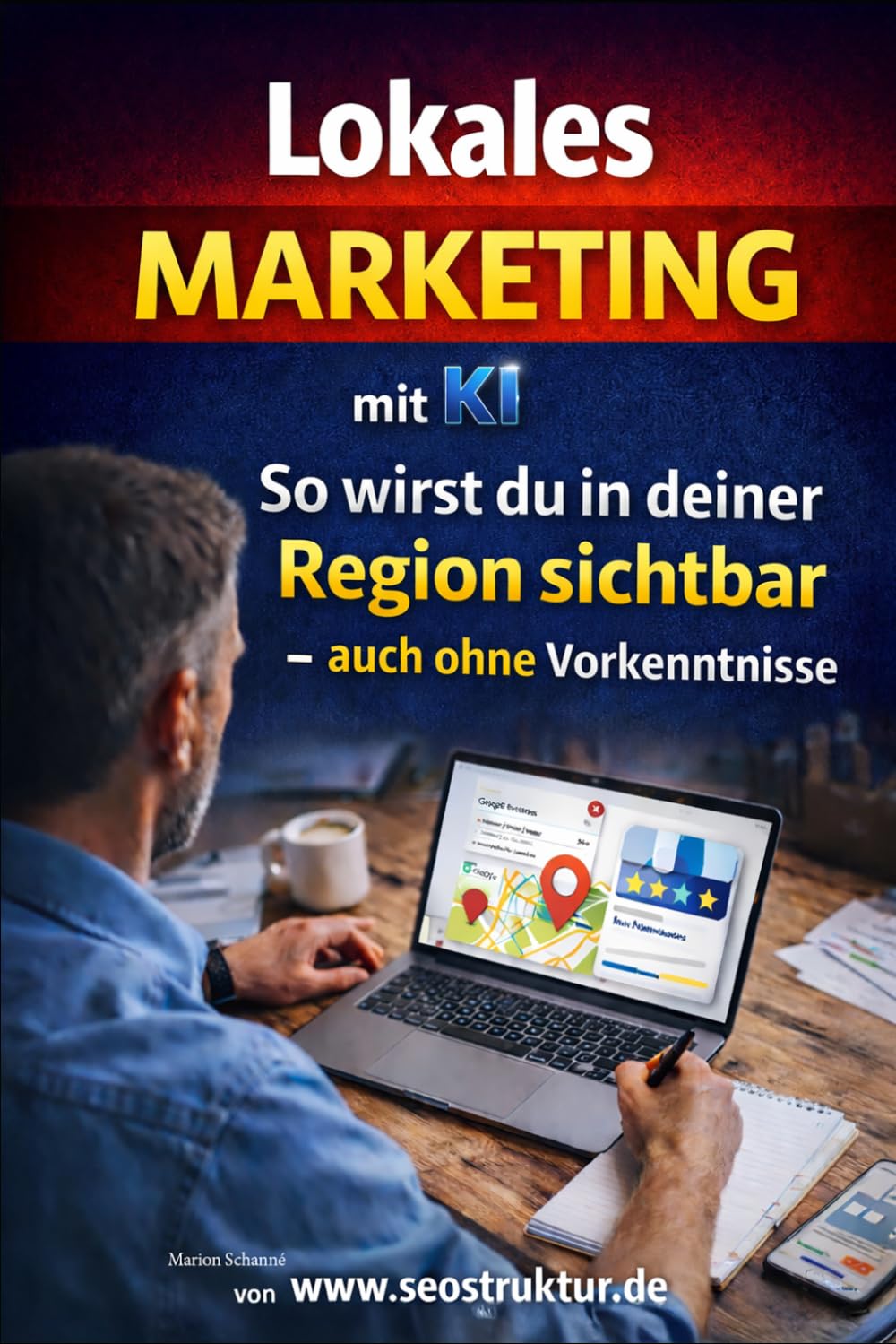 Lokales Marketing mit KI - So wirst du in deiner Region sichtbar – auch ohne Vorkenntnisse