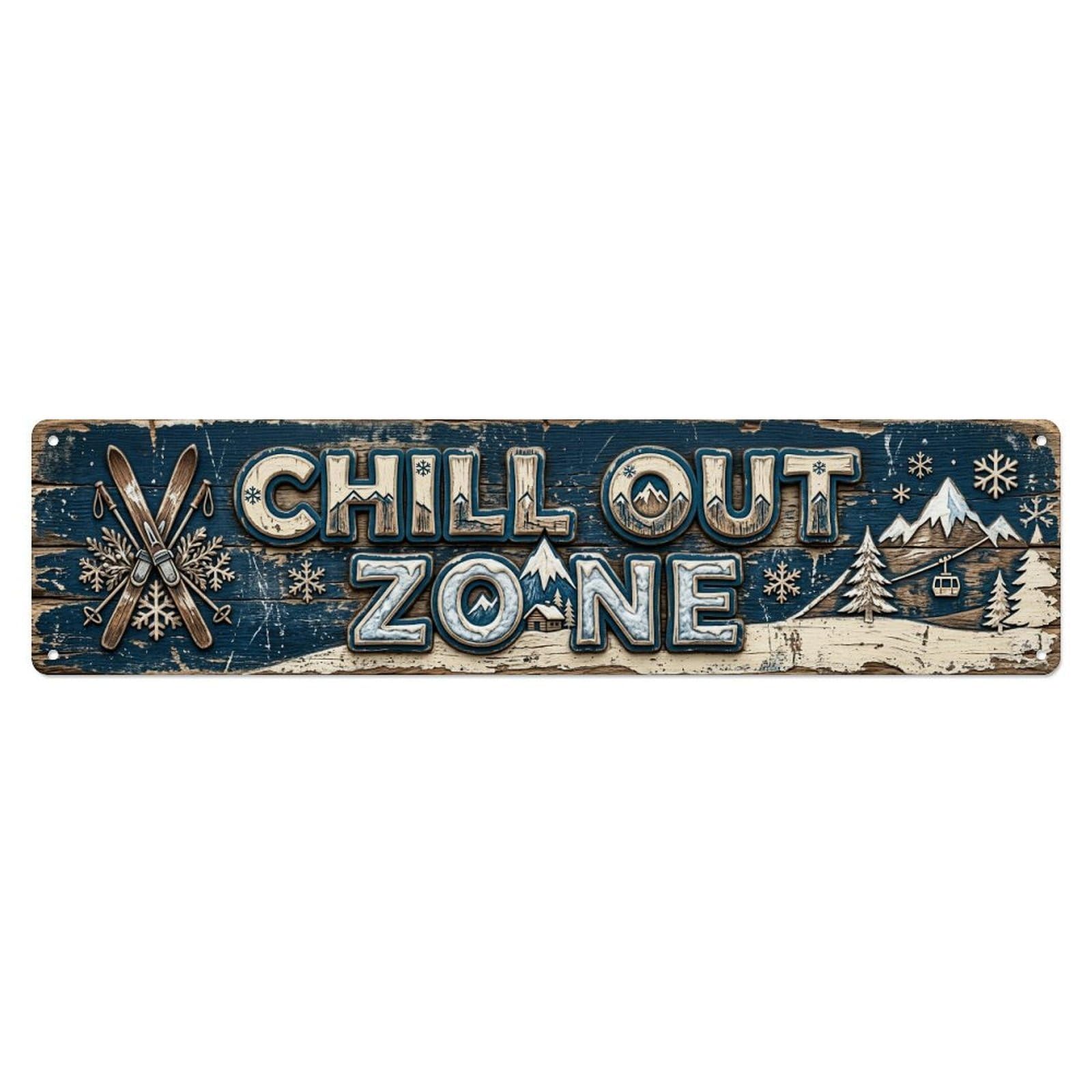 Chill Out Zone Worn Ski Chalet Metal Tin Skinny Sign Plaque Wall Decor for Cafe, Club Bar, Office, Home Garden Metal Poster 4x16Inch