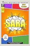 Superhero Sara: A 6 x 9 Lined Journal