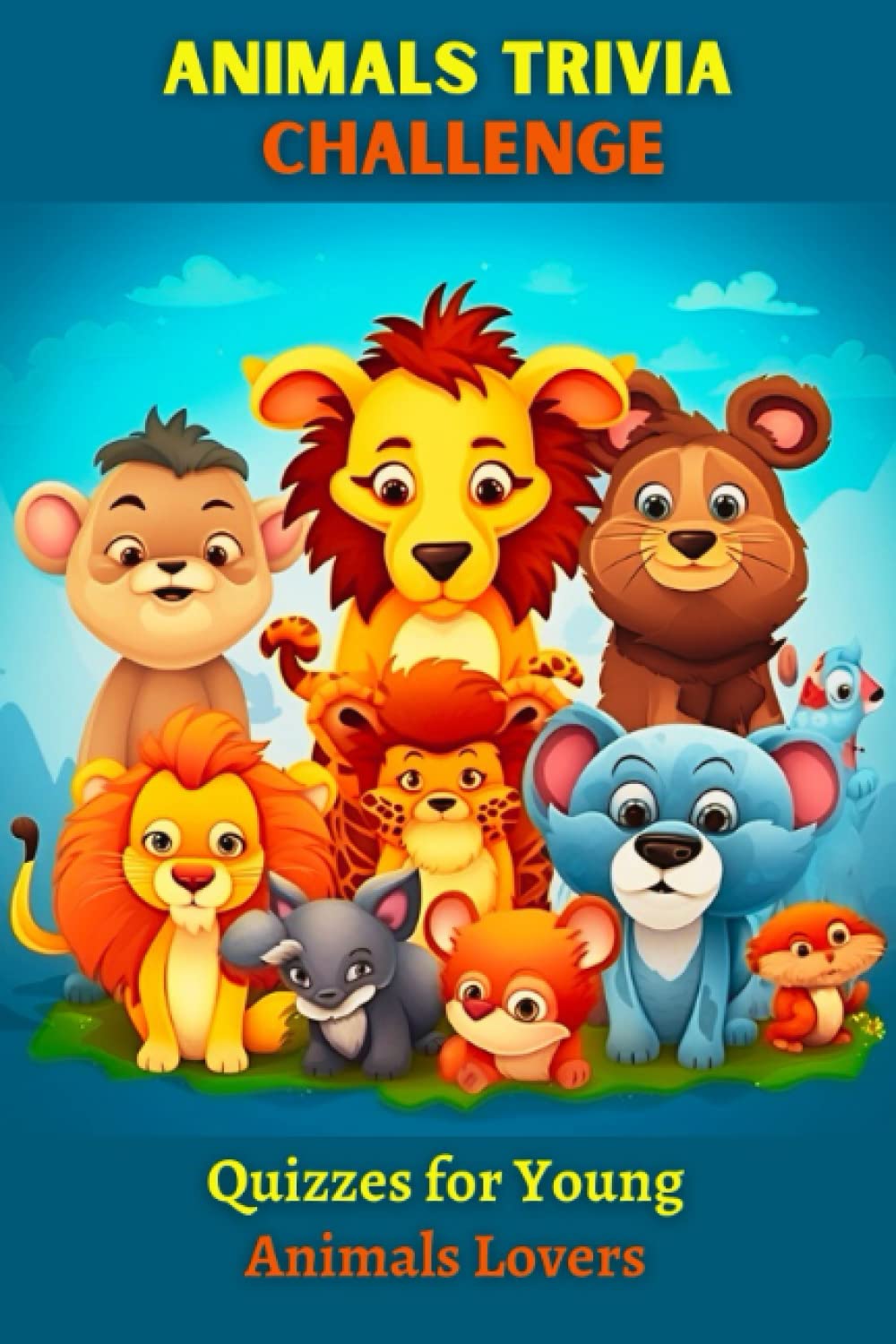 Animals Trivia Challenge: Quizzes for Young Animals Lovers (Trivia books for kids)