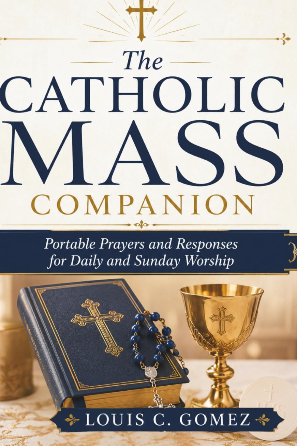The Catholic Mass Companion: Portable Prayers and Responses for Daily and Sunday Worship