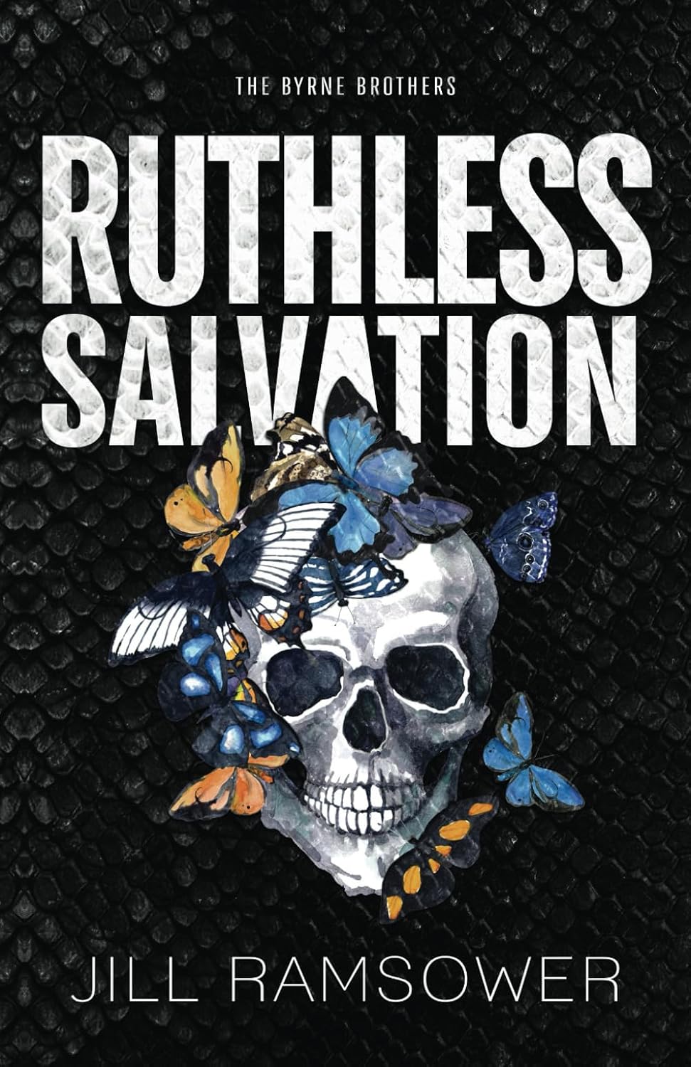 Ruthless Salvation: Special Print Edition (The Byrne Brothers)