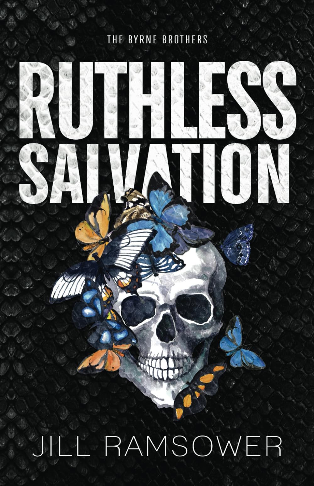 Ruthless Salvation: Special Print Edition (The Byrne Brothers)