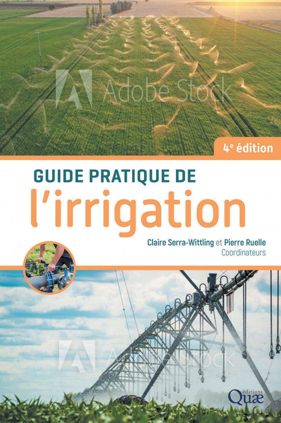 Guide pratique de l'irrigation: 4ème édition