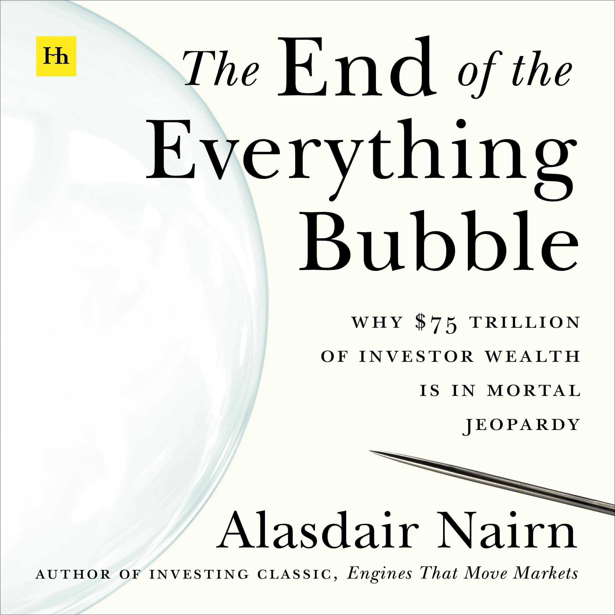 The End of the Everything Bubble