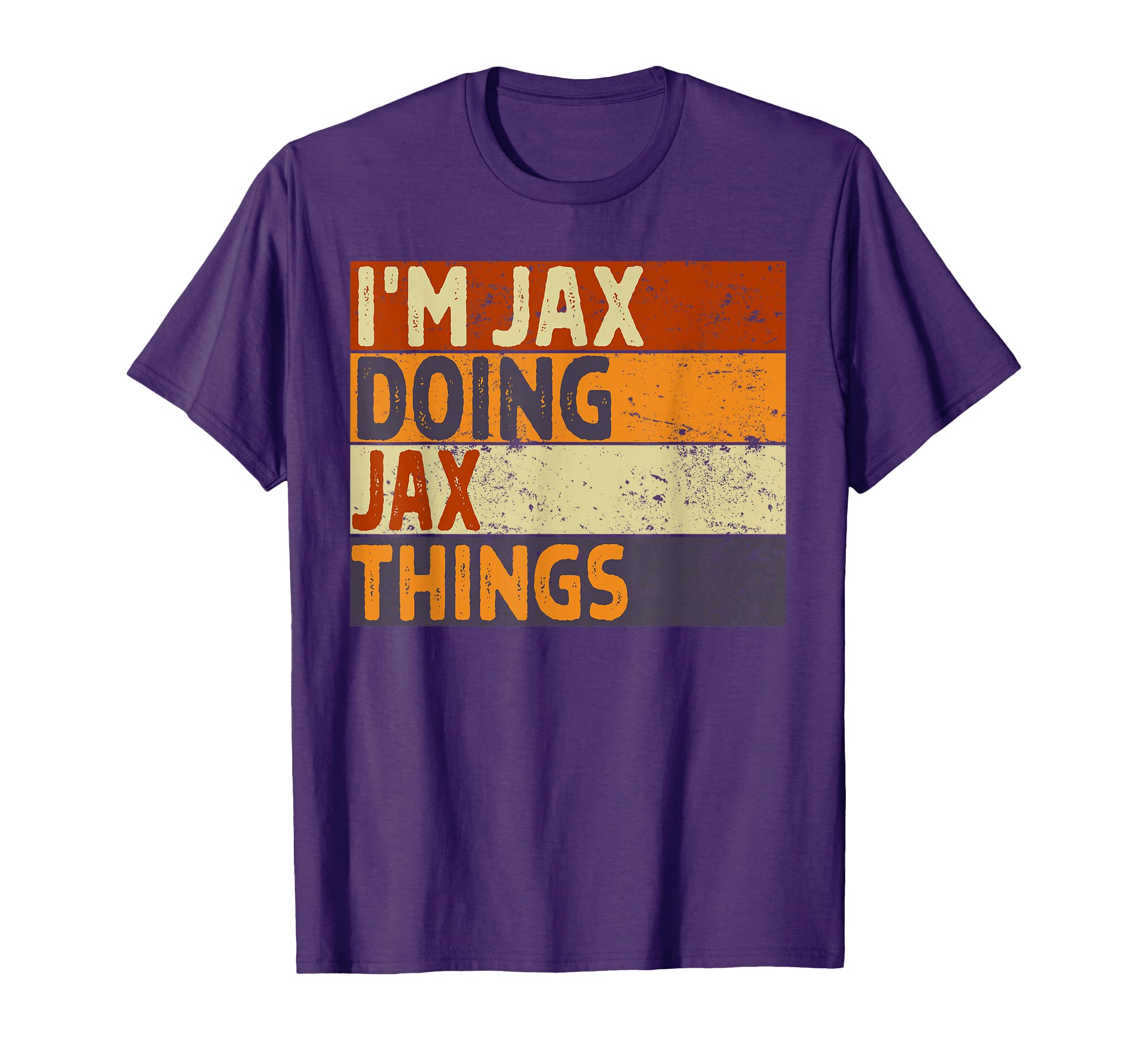 Retro I'm Jax Doing Jax Things Funny Birthday Joke T-Shirt