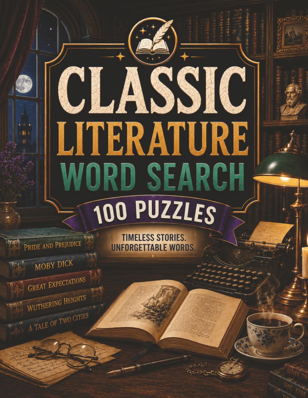 Classic Literature Word Search: Timeless Stories. Unforgettable Words.