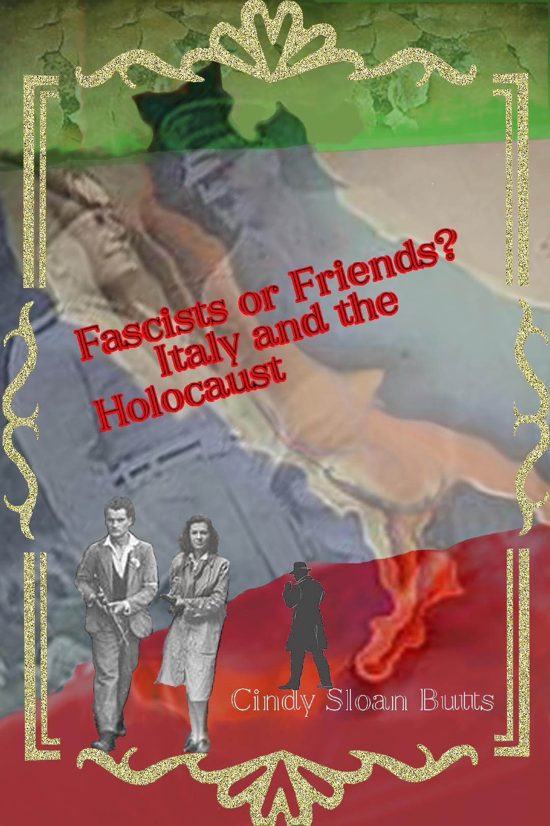 Fascists or friends? : Italy and the Holocaust