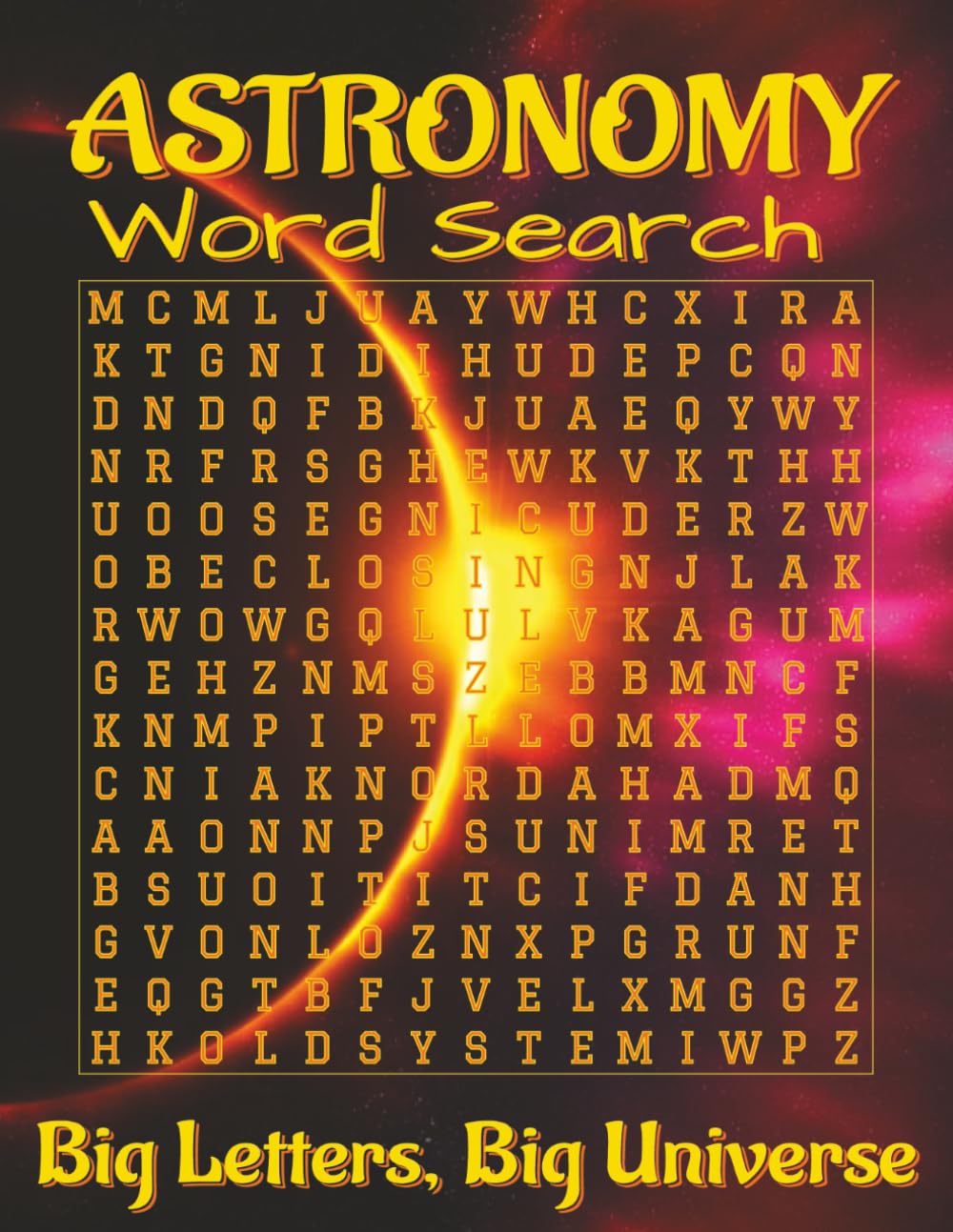 Astronomy word search puzzle book - large print: Word Searches with Easy to Read Print about Astronomy, Space, Planets, Stars, Galaxies and More | ... Gift for vacations, holidays and free time