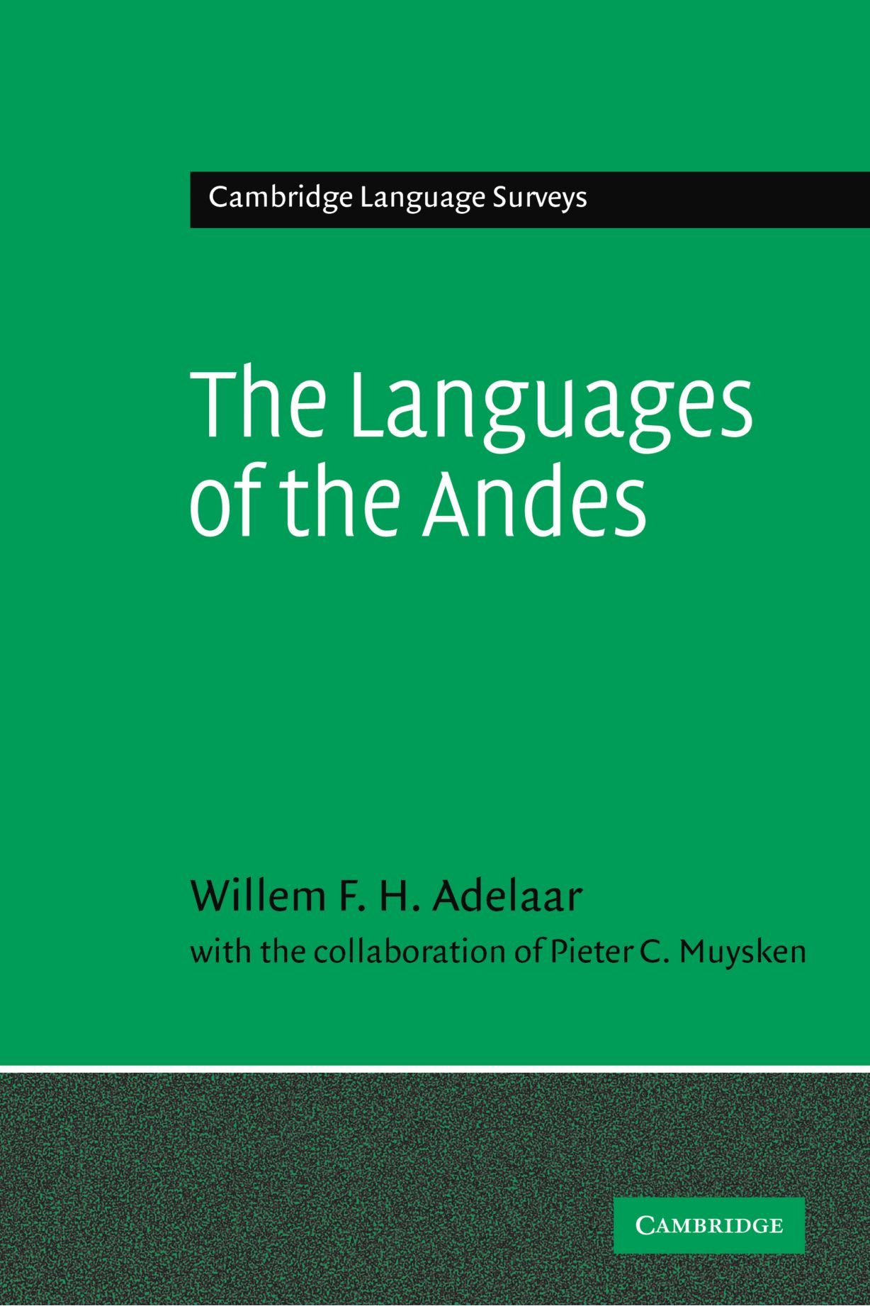 The Languages of the Andes Adelaar Muysken Paperback Cambridge University Press