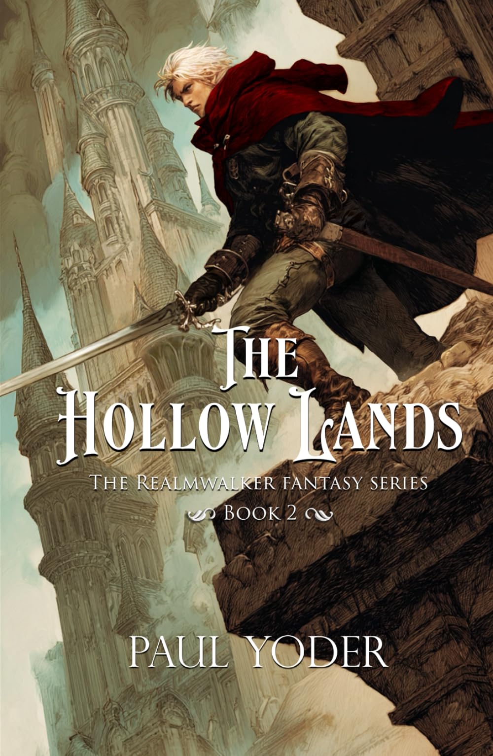The Hollow Lands: The Realmwalker Fantasy Series