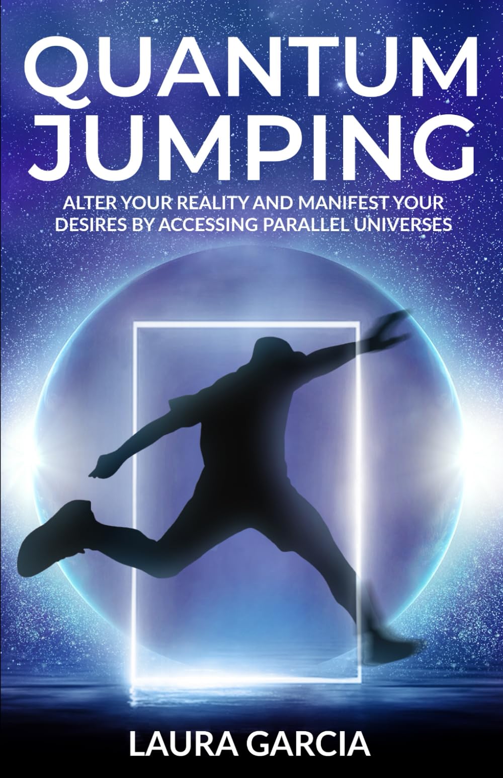 Quantem Jumping Quantum Jumping Shift Your Reality In Big Positive Ways The Reality
