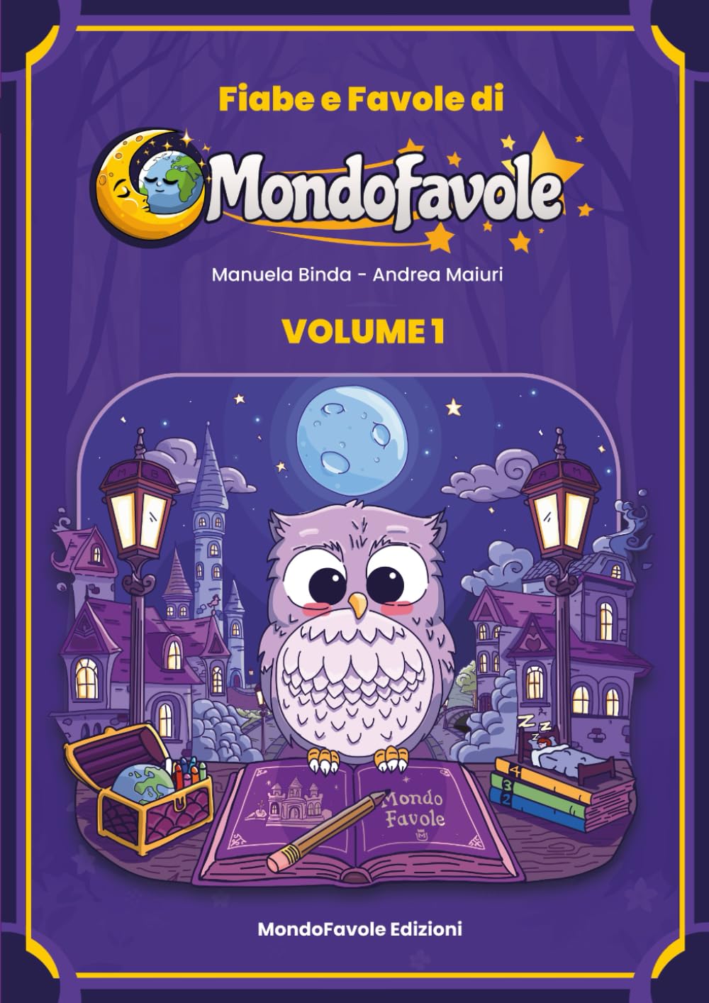 Fiabe e Favole di Mondofavole: 10 racconti selezionati tra i migliori di Mondofavole.it (Vol.1)