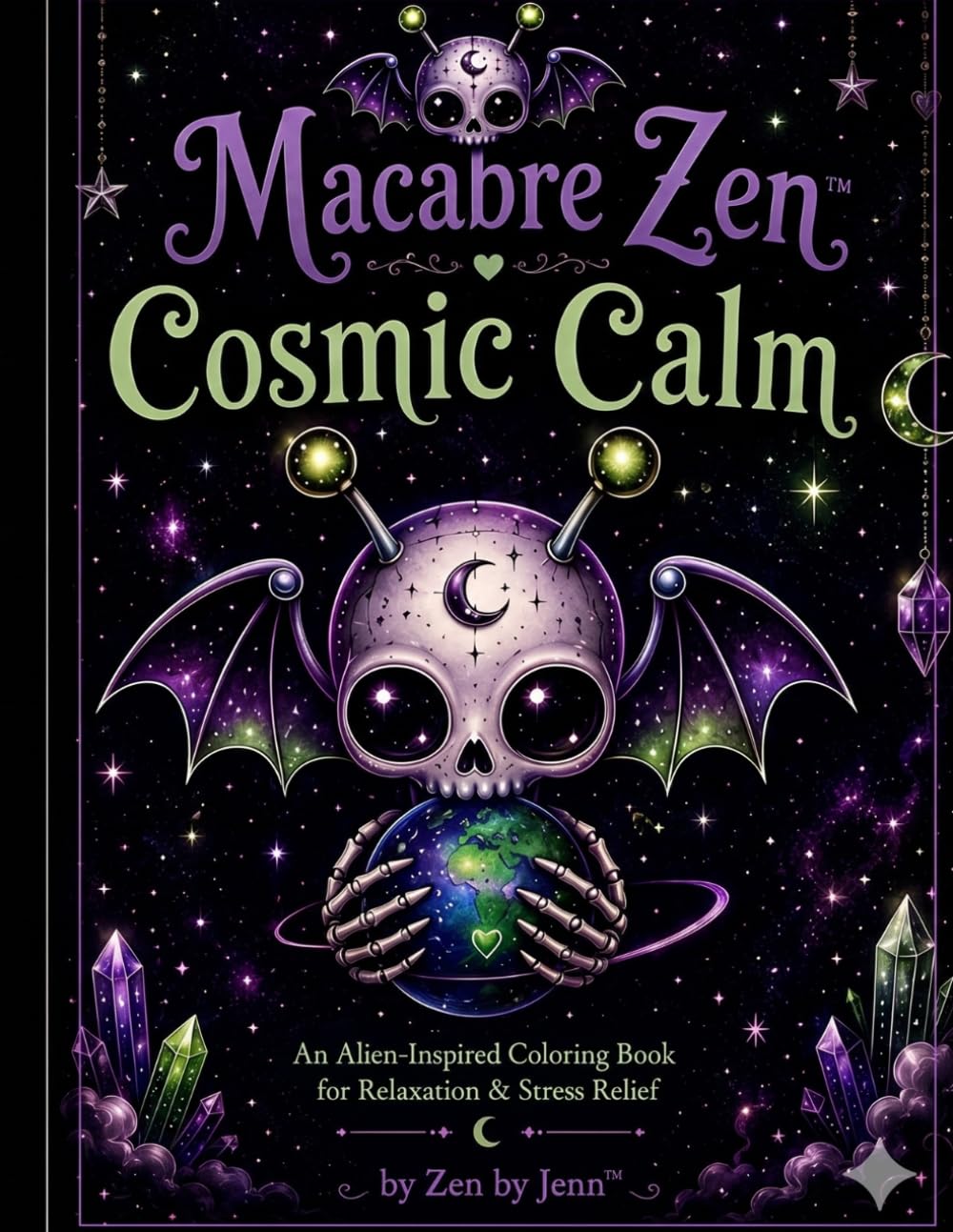 Macabre Zen™ Cosmic Calm: An Alien-Inspired Coloring Book for Relaxation & Stress Relief