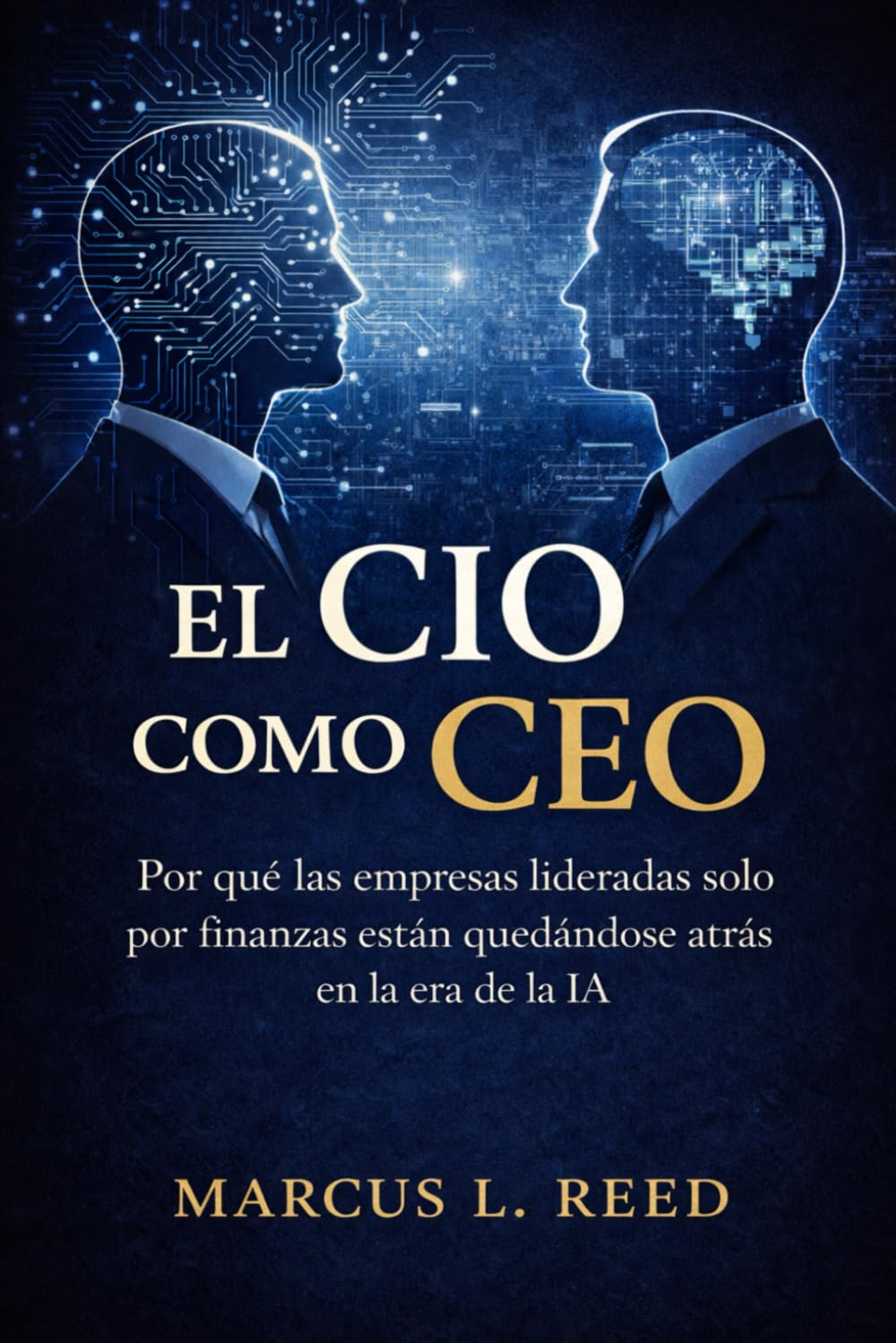 El CIO como CEO: Por qué las empresas lideradas solo por finanzas están quedándose atrás en la era de la IA