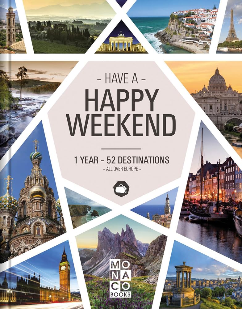 Happy Weekend: 1 Year - 52 Destinations - All over Europe-Monaco
