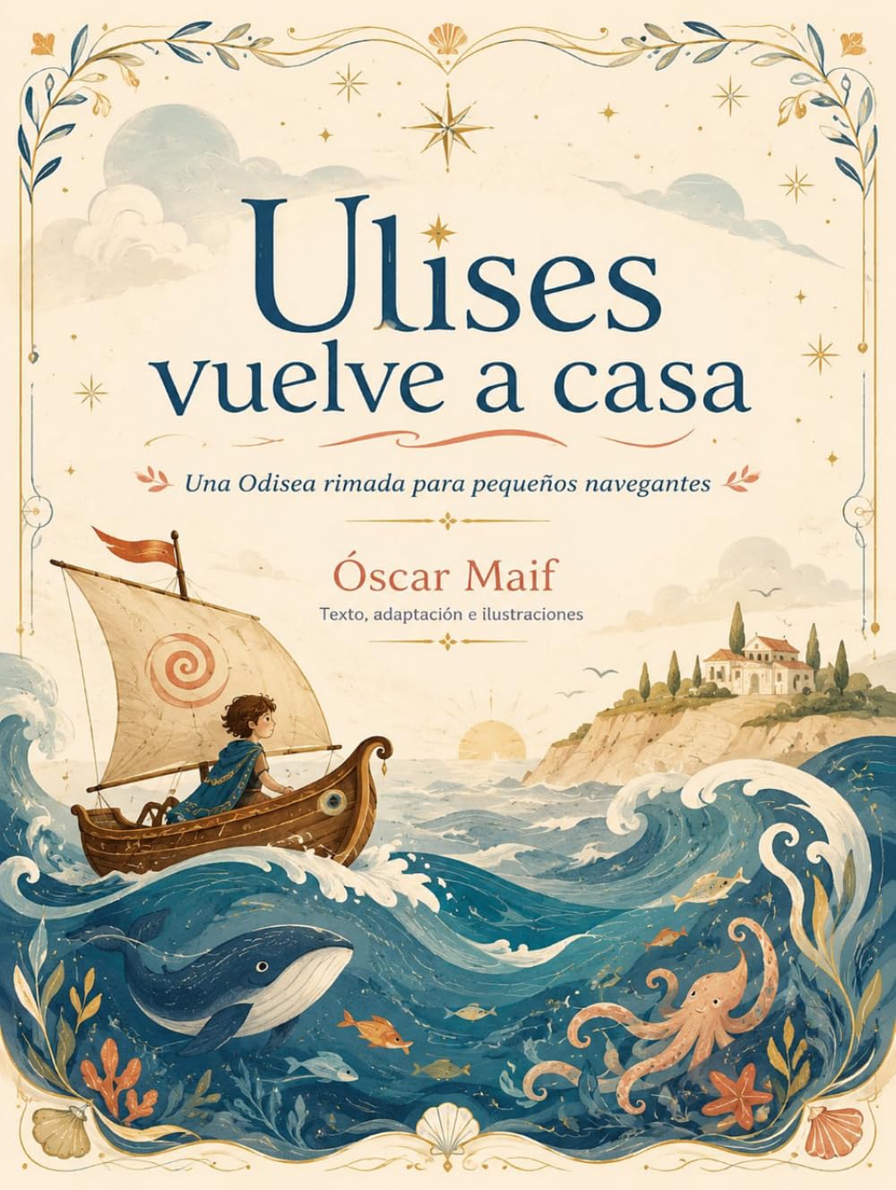 Ulises vuelve a casa: Una odisea rimada para pequeños navegantes